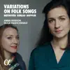 Anna Besson & Olga Pashchenko - Beethoven, Kuhlau & Doppler: Variations on Folk Songs
