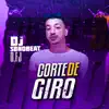 DJ SB no Beat - Corte de Giro (feat. O.FJ) - Single